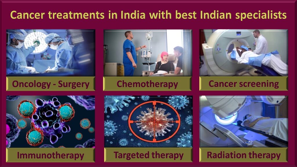 Comprehensive cancer treatments in India with best Indian cancer specialist doctors.